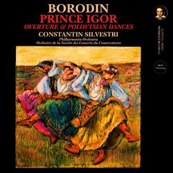 Cover of Borodin: Prince Igor Overture & Polovtsian Dances by Constantin Silvestri (2023 Remastered)