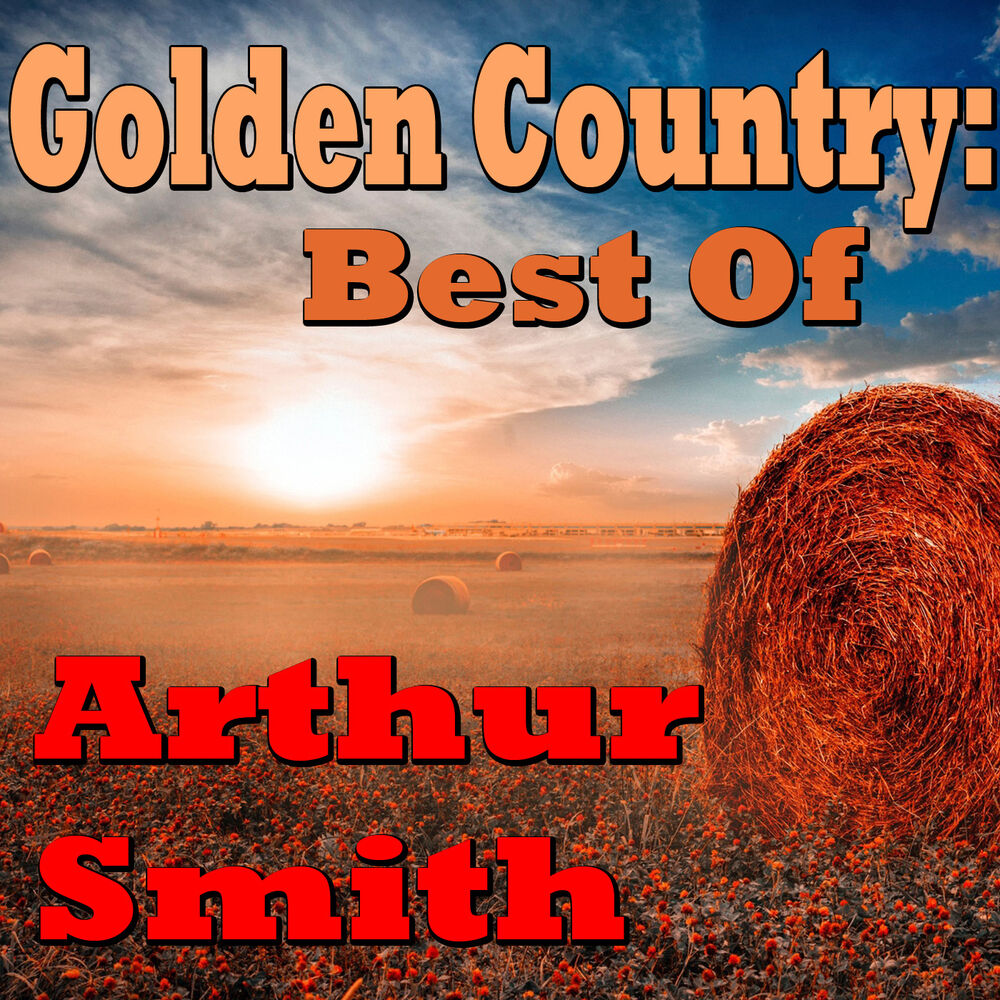 Picture of Golden Country: Best Of Arthur Smith