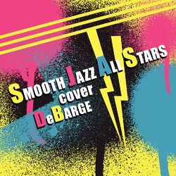 Cover of Smooth Jazz All Stars Cover DeBarge (Instrumental)