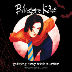 Getting Away With Murder (Halloween Ball Mix)