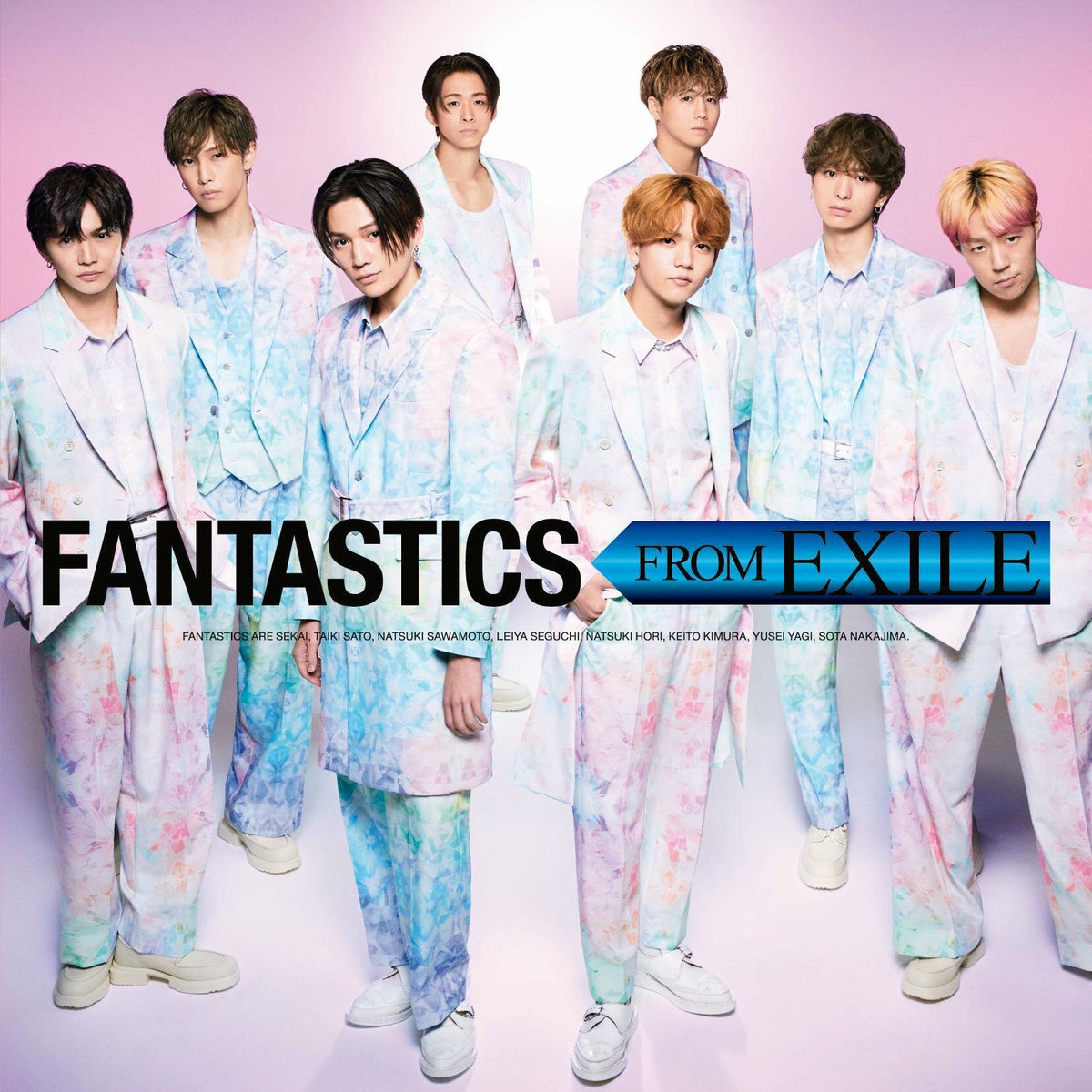 ♡ FANTASTICS FANTASTICS from EXILE TRIBE - FANTASTICS FROM EXILE | Deezer