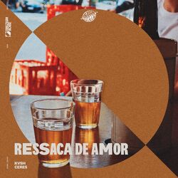 Cover of Ressaca De Amor