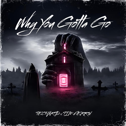 Why You Gotta Go