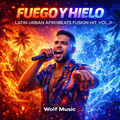 Fuego y Hielo - Latin Urban Afrobeats Fusion Hit (Vol. 2)