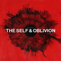 The Self & Oblivion (feat. Joel Holmqvist)
