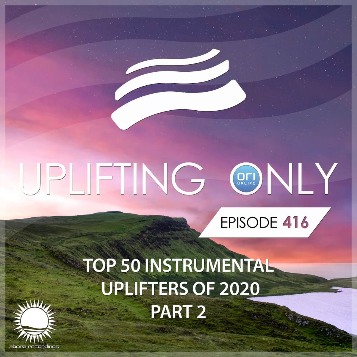 Album cover of Uplifting Only 416: No-Talking Version: Ori's Top 50 Instrumental Uplifters of 2020 - Part 2