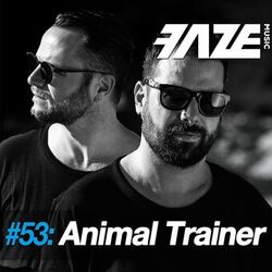 Faze #53: Animal Trainer