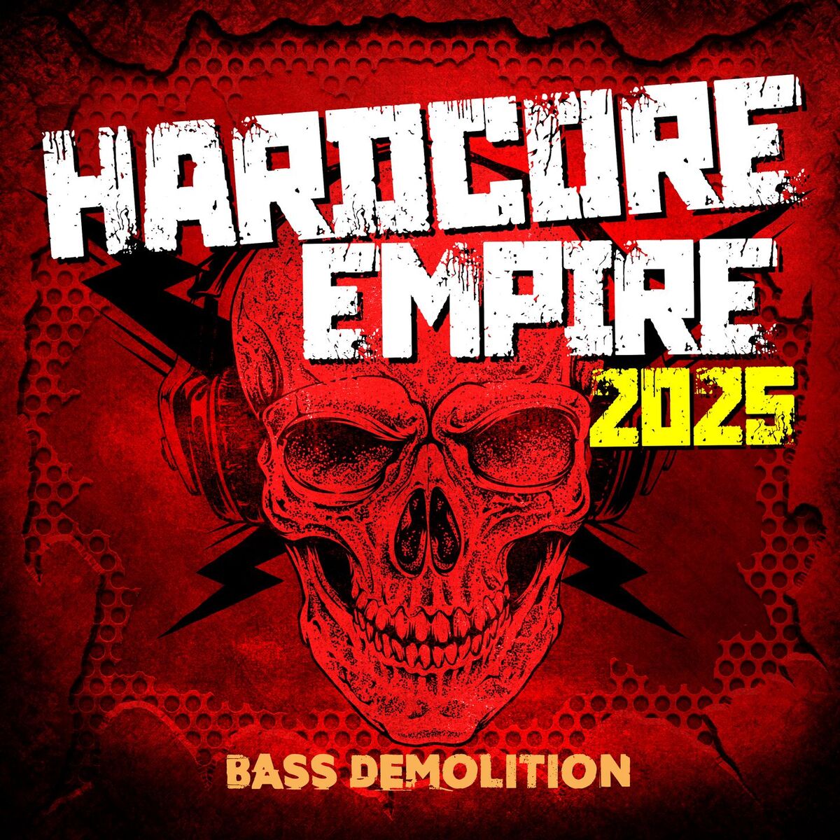 Album cover of Hardcore Empire 2025 - Bass Demolition