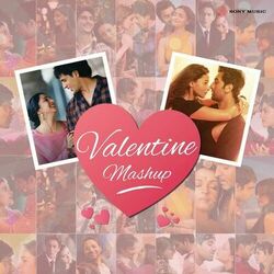 Cover of Valentine Mashup (By DJ Raahul Pai & DJ Saquib)