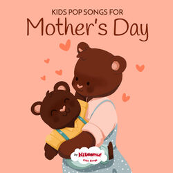 Cover of Kids Pop Songs for Mothers Day