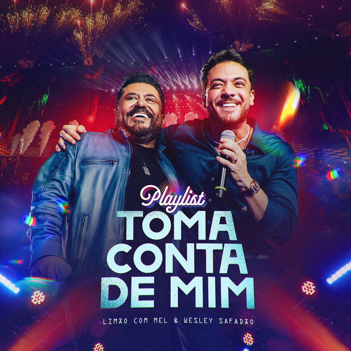 Album cover of Toma Conta de Mim - Playlist