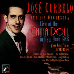 Cover of Live at the China Doll In NY 1946 (plus Hits From 1952-1954)