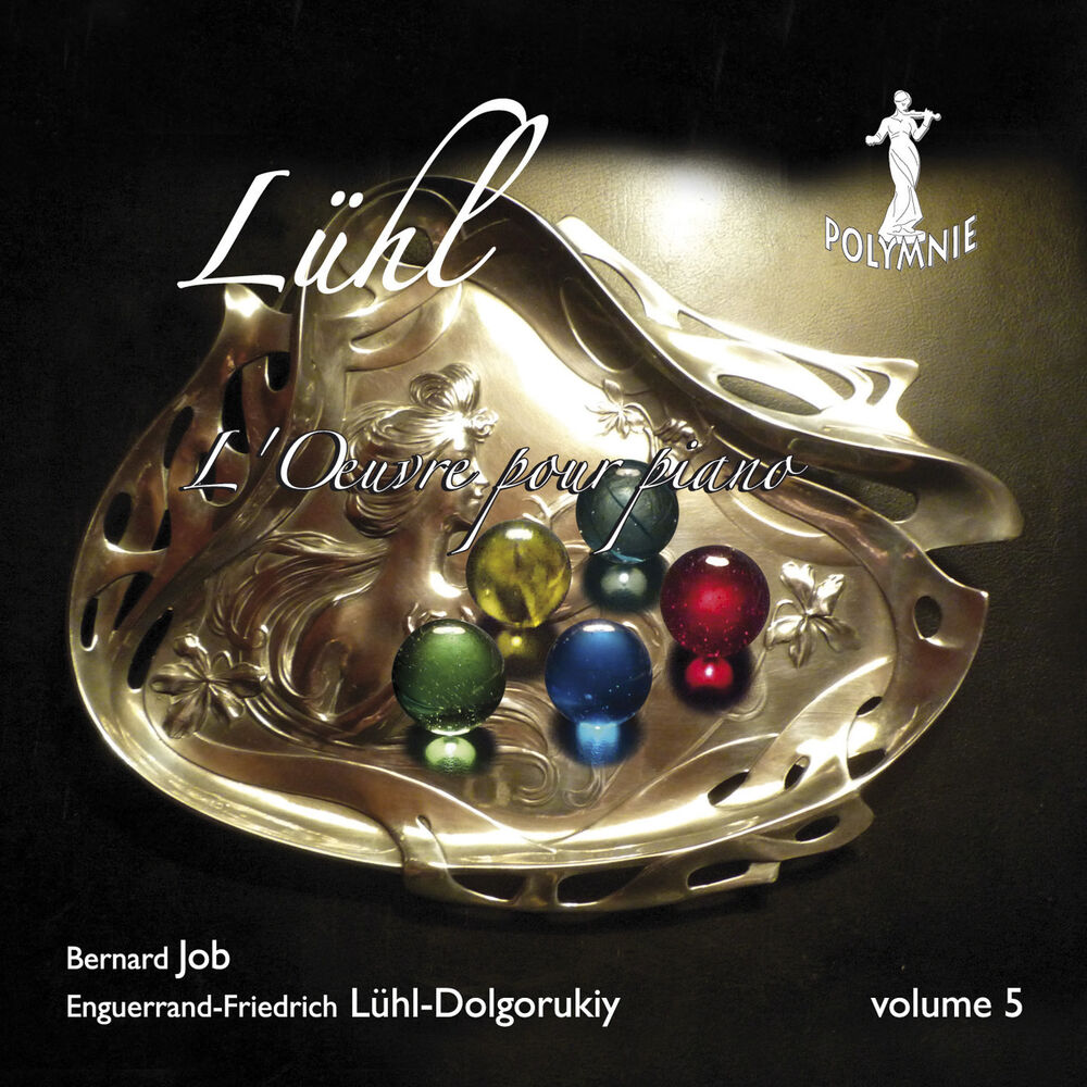 Picture of E-F. Lühl-Dolgorukiy: L'œuvre pour piano - Vol. 5