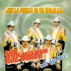 Cover of Con La Fuerza De Un Huracán, Muy Bailable !