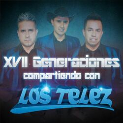Cover of XVII Generaciones Compartiendo Con Los Telez