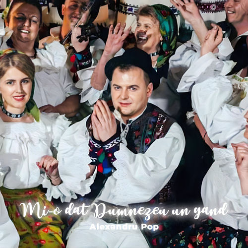 Mi-o dat Dumnezeu un gand