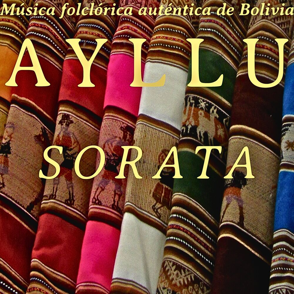 Picture of Sorata (Música folklórica auténtica de Bolivia)