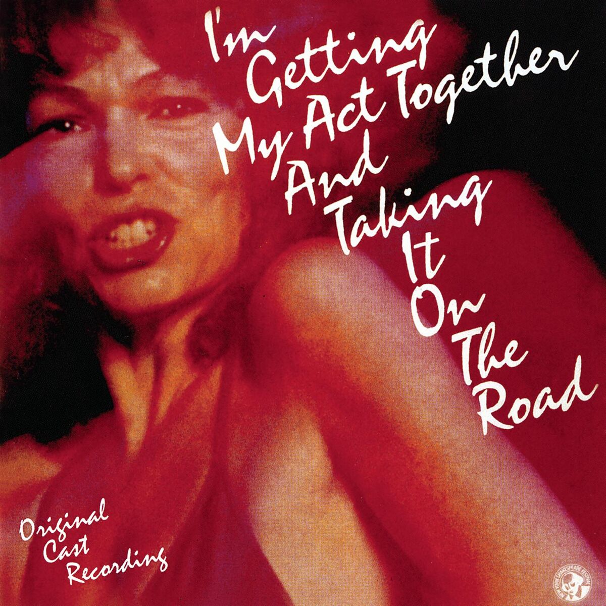 Album cover of I'm Getting My Act Together And Taking It On The Road (Original Cast Recording)