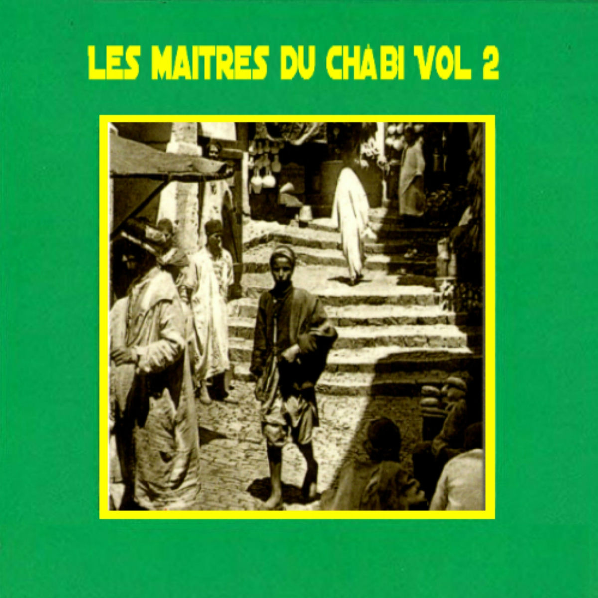 Album cover of Les maitres du châbi, Vol. 2 (Remastérisé)