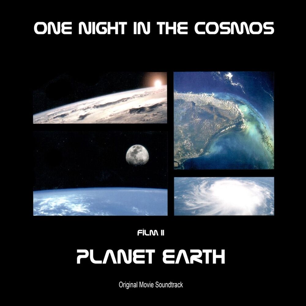 Picture of Planet Earth: Film II from TV Series One Night in the Cosmos (Original Motion Picture Soundtrack)