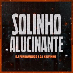 Cover of Solinho Alucinante
