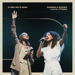 Cover of O Meu Pai É Bom (Ao Vivo)