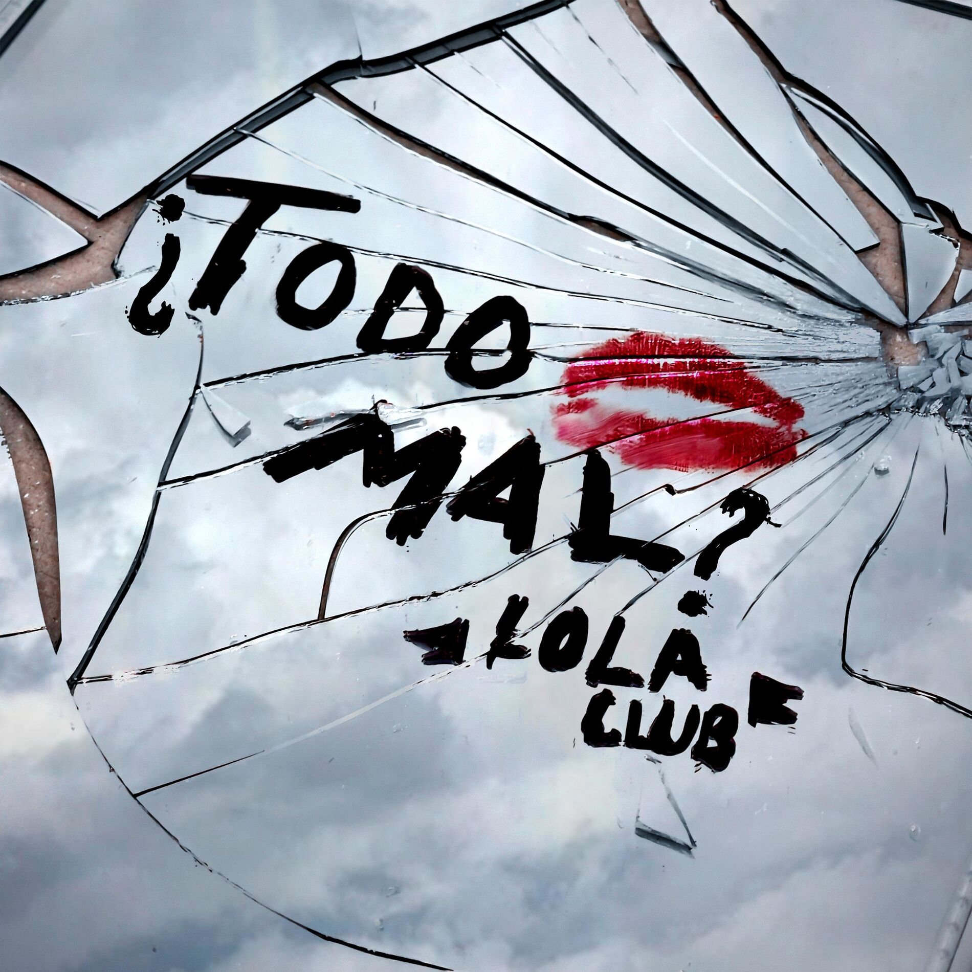 Album cover of ¿Todo Mal?
