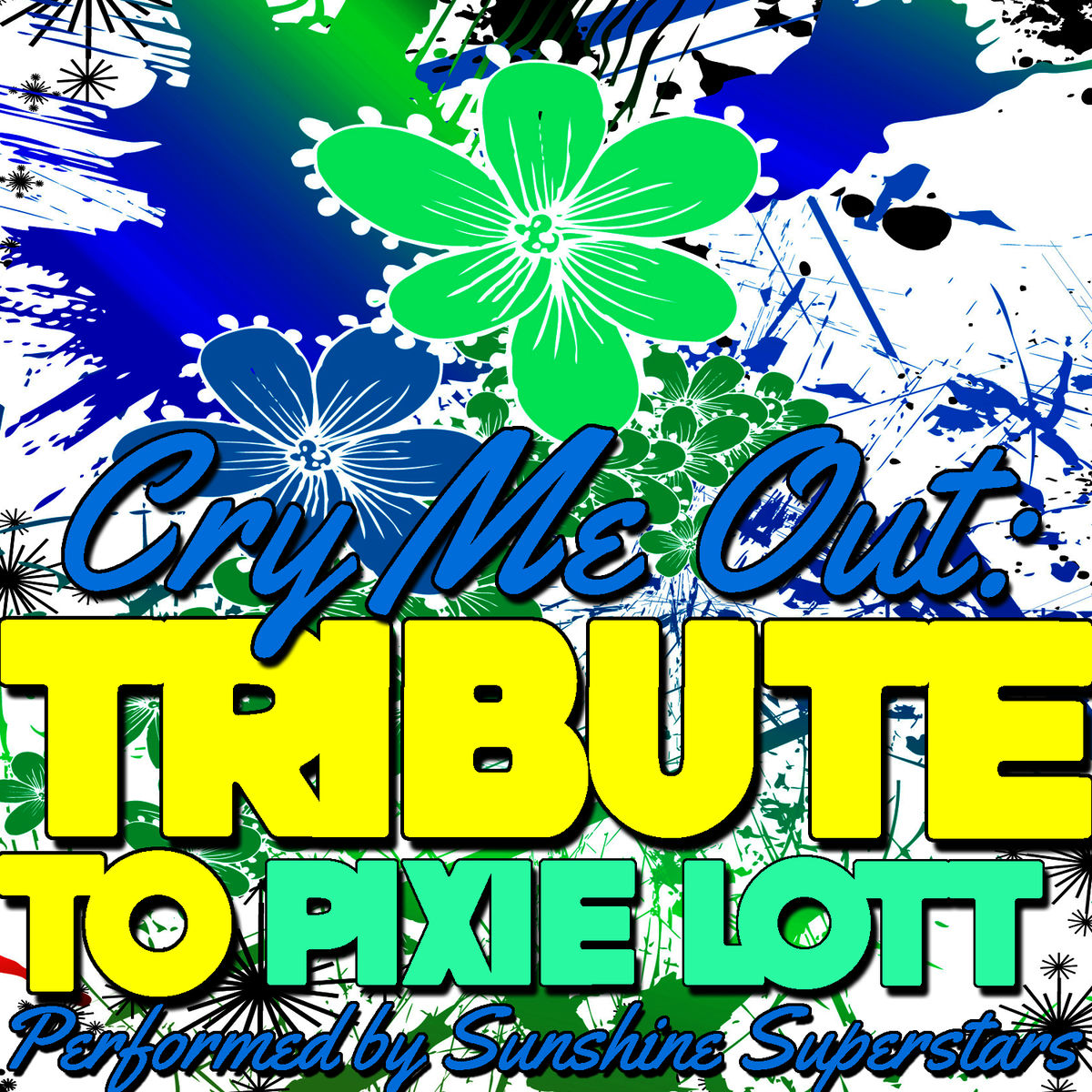 Album cover of Cry Me Out: Tribute to Pixie Lott