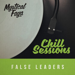 Cover of False Leaders (Chill Session Remix)