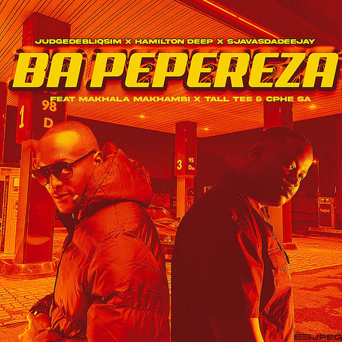 Ba Pepereza (feat. Makhala Makhambi, Tall Tee & Cphe SA)