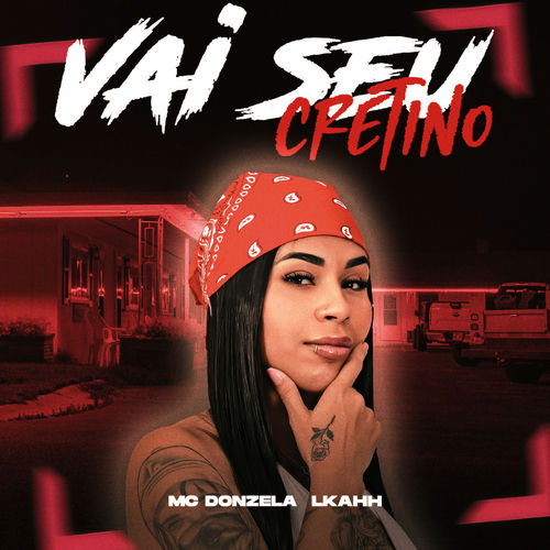 Vai Seu Cretino