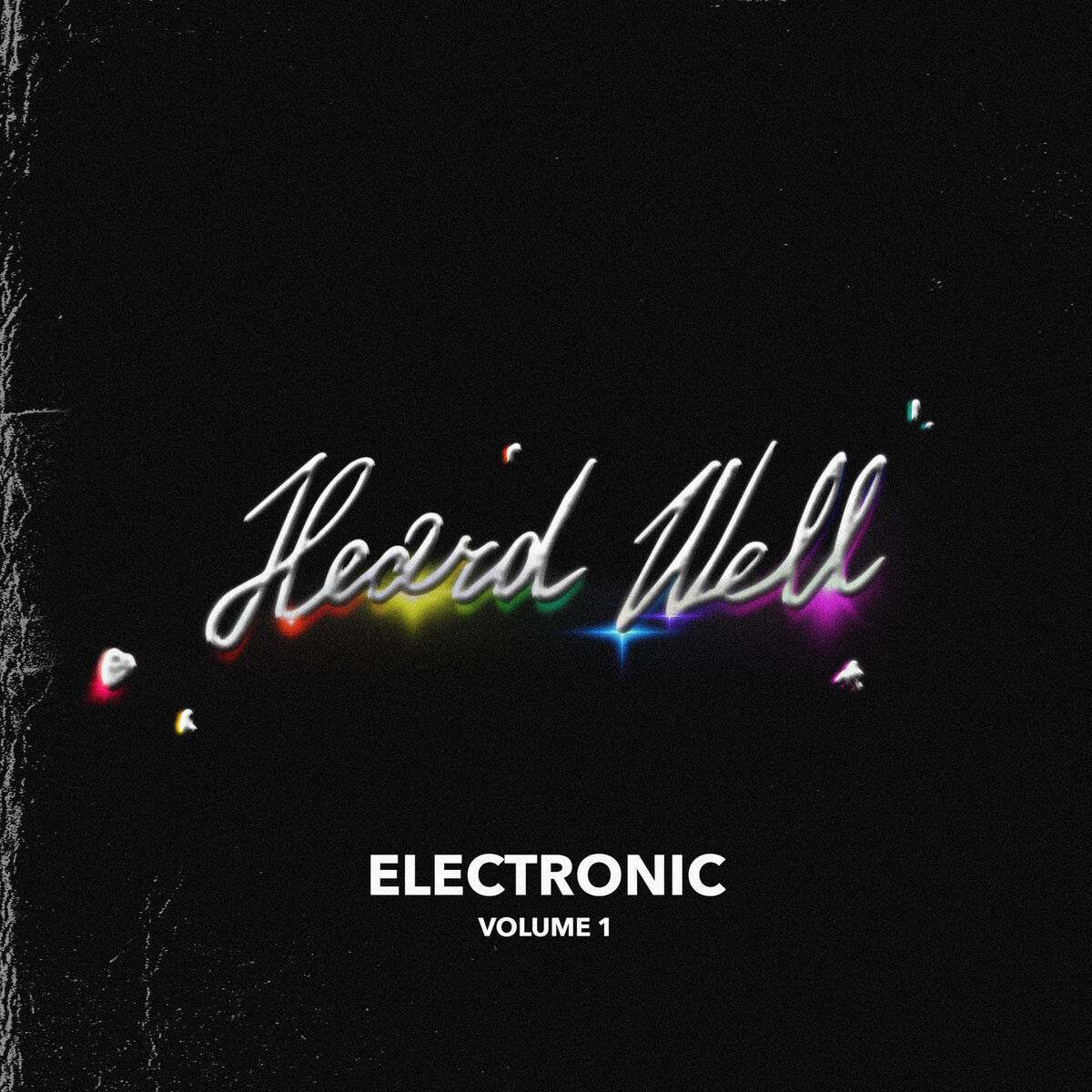 Album cover of Heard Well Electronic Vol. 1