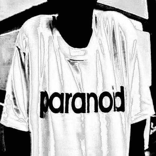 paranoid