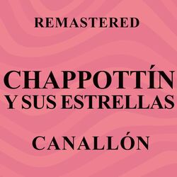 Cover of Canallón (Remastered)