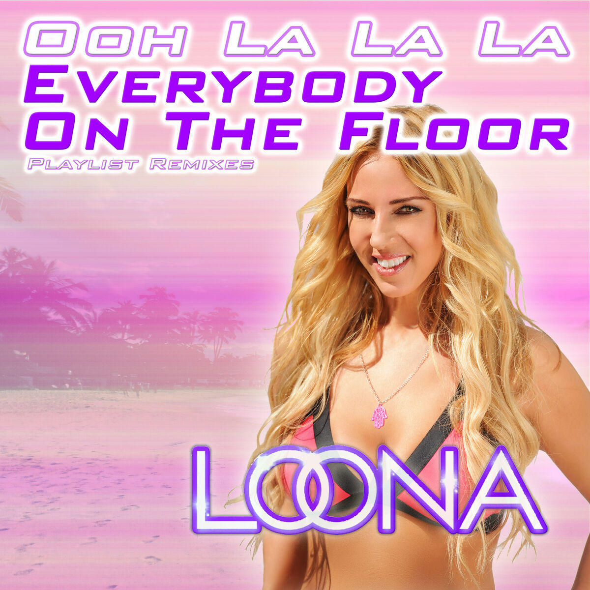 Album cover of Everybody on the Floor (Ooh La La La) (Playlist Remixes)