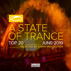 Cover of A State Of Trance Top 20 - June 2019 (Selected by Armin van Buuren)