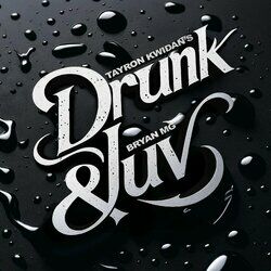 Cover of Drunk & Luv