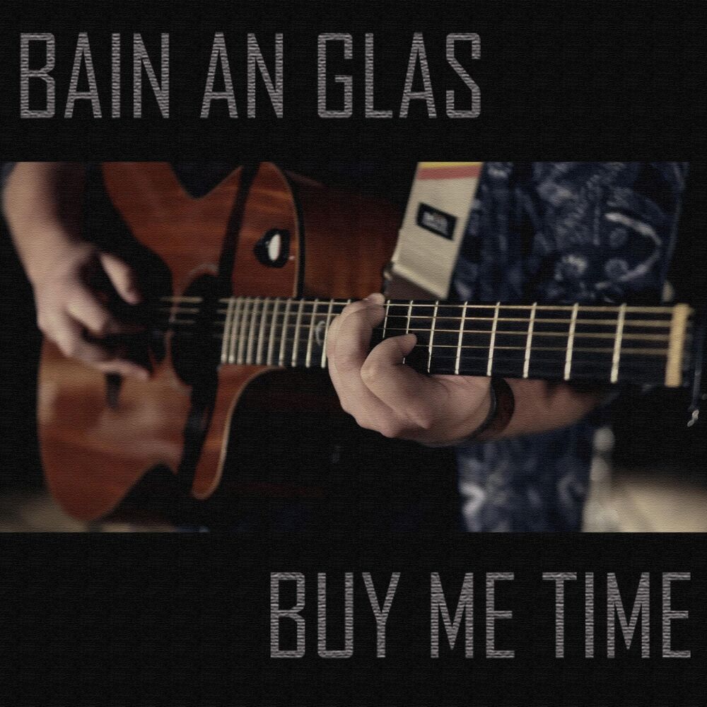 Picture of Buy Me Time / Bain an Glas