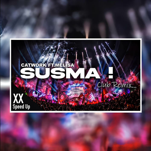 Susma (Speed Up)