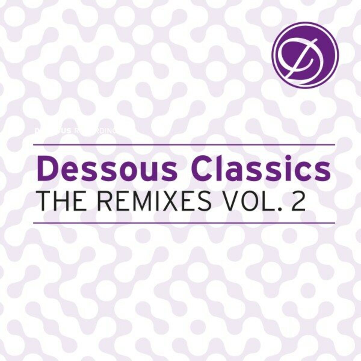 Album cover of Dessous Classics (The Remixes, Vol. 2)