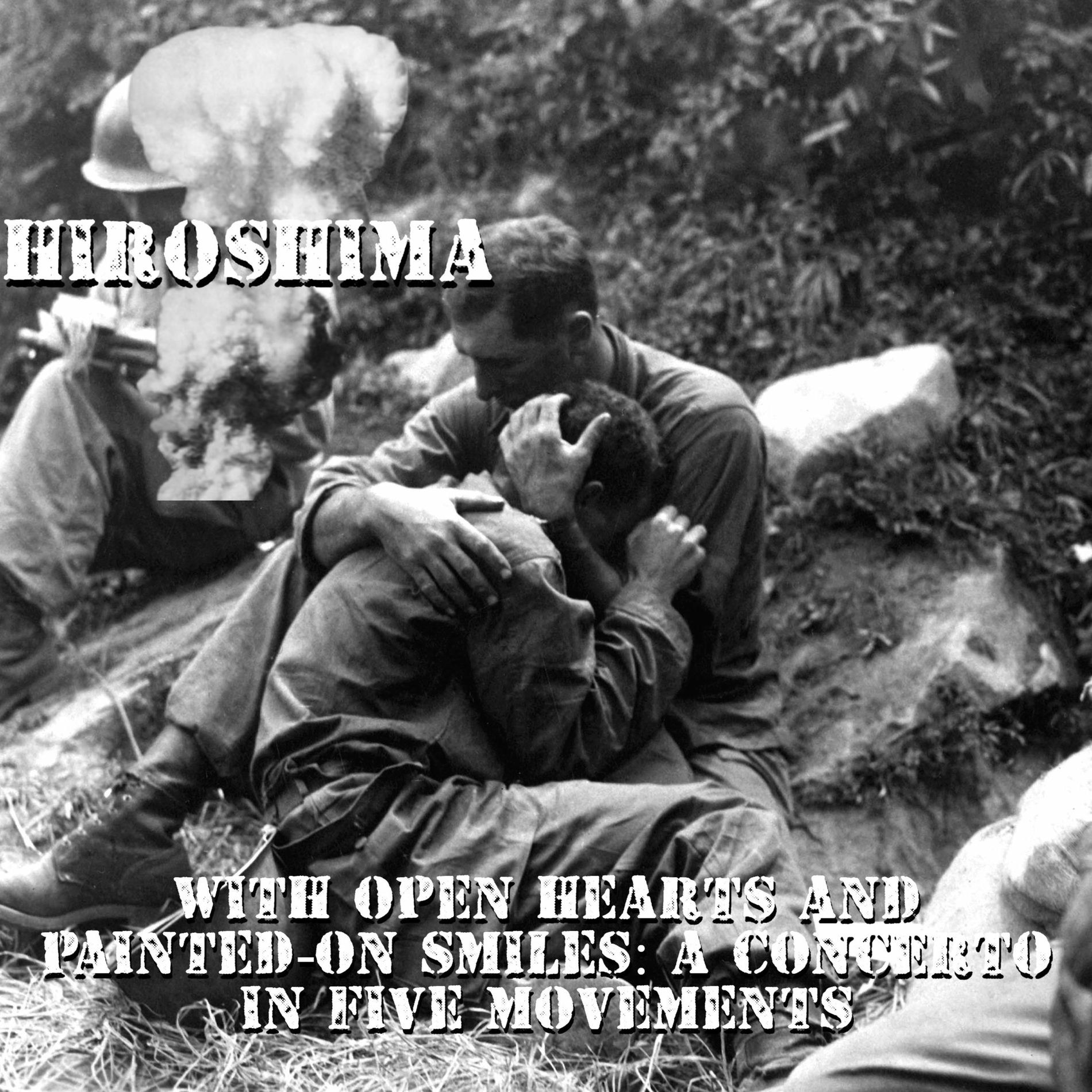Album cover of With Open Hearts And Painted-On Smiles: A Concerto In Five Movements