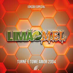 Cover of Turnê e Tome Amor 2004 - Edição Especial (Ao Vivo)