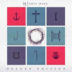 Cover of Only Jesus (Deluxe)