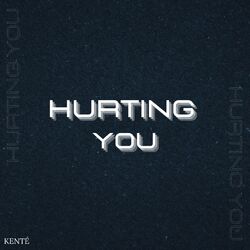 Cover of Hurting You