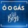 Ó O Gás