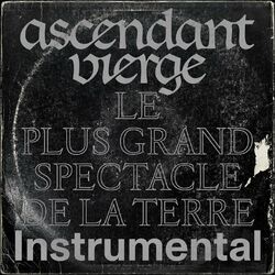 Le Plus Grand Spectacle De La Terre (Instrumental)