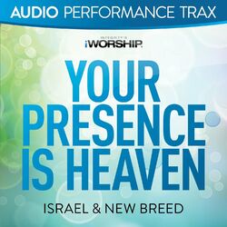 Cover of Your Presence Is Heaven