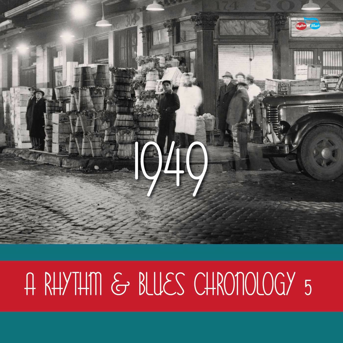 Album cover of A Rhythm & Blues Chronology 5: 1949