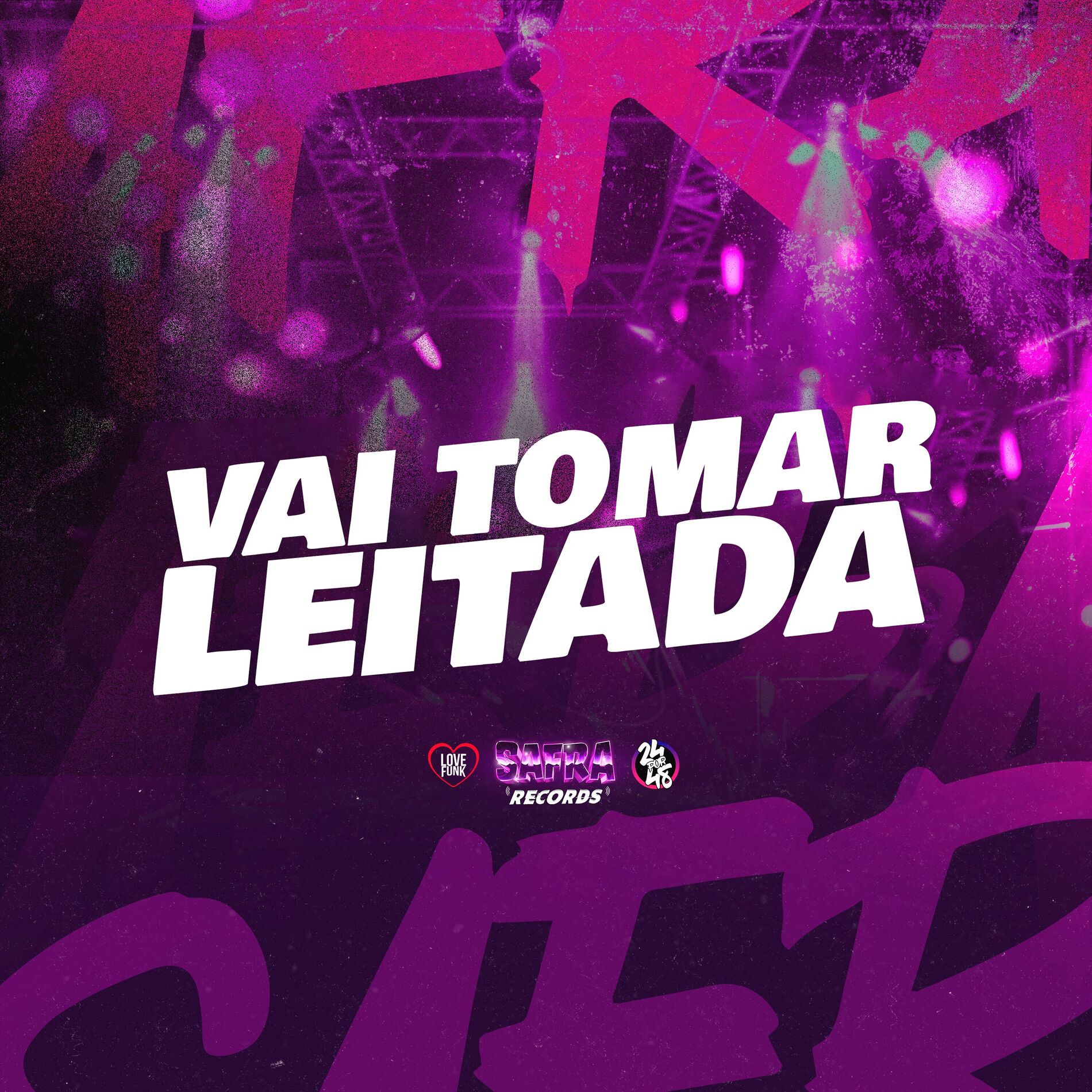 Album cover of Vai Tomar Leitada