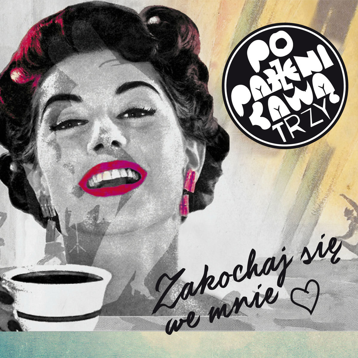 Album cover of Zakochaj się we mnie